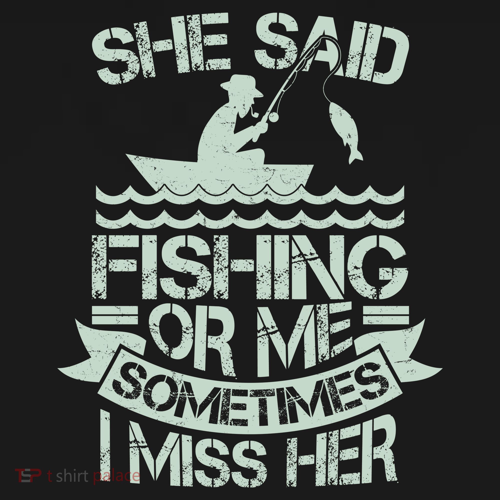 Funny She Said Fishing Or Me Sometimes I Miss Her Kids Sweatshirt