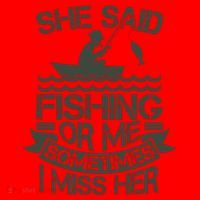 Funny She Said Fishing Or Me Sometimes I Miss Her Santa Hat thumb 1