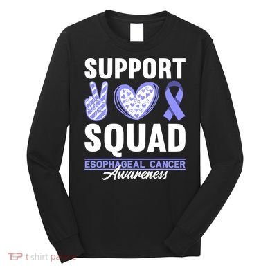 Funny Support Squad I Esophagus Esophageal Cancer Long Sleeve Shirt