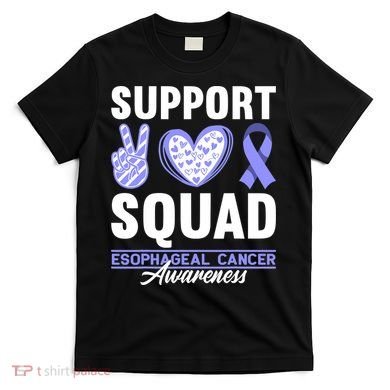 Funny Support Squad I Esophagus Esophageal Cancer T-Shirt