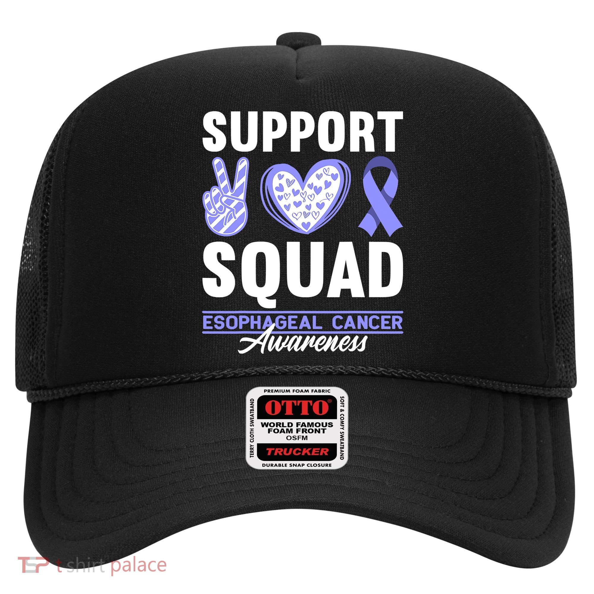 Funny Support Squad I Esophagus Esophageal Cancer Hat