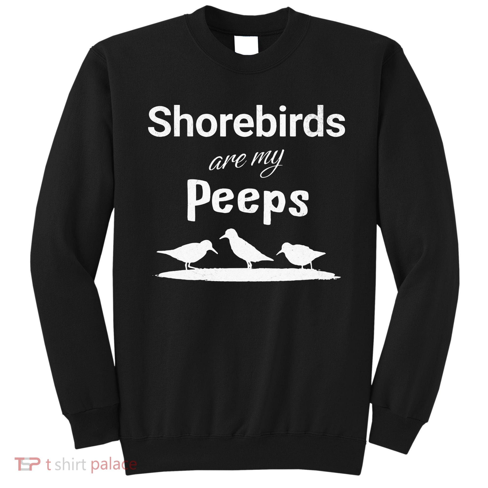 Funny Shorebird Sandpiper Peeps Birdwatching Birder Sweatshirt