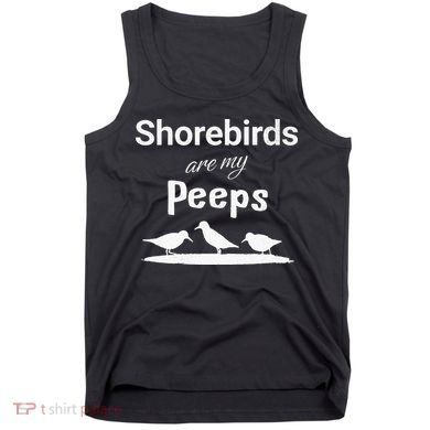 Funny Shorebird Sandpiper Peeps Birdwatching Birder Tank Top