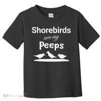 Funny Shorebird Sandpiper Peeps Birdwatching Birder Toddler T-Shirt thumb 0