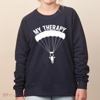 Funny Skydive Sayings, Parachuting Gift, Skydiver Present Women's Sweatshirt thumb 0