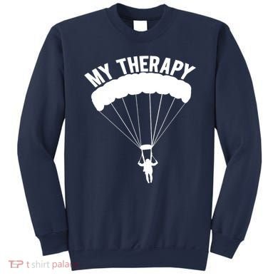 Funny Skydive Sayings, Parachuting Gift, Skydiver Present Sweatshirt