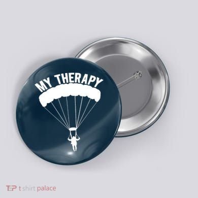 Funny Skydive Sayings, Parachuting Gift, Skydiver Present Button