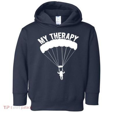 Funny Skydive Sayings, Parachuting Gift, Skydiver Present Toddler Hoodie