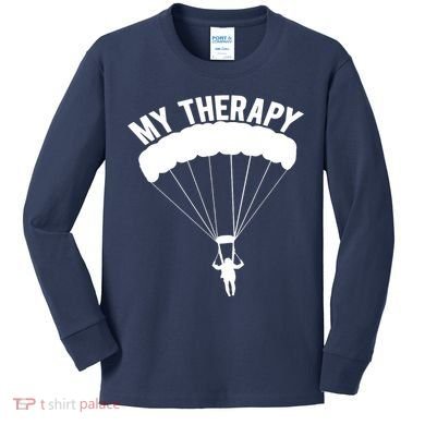 Funny Skydive Sayings, Parachuting Gift, Skydiver Present Kids Long Sleeve Shirt