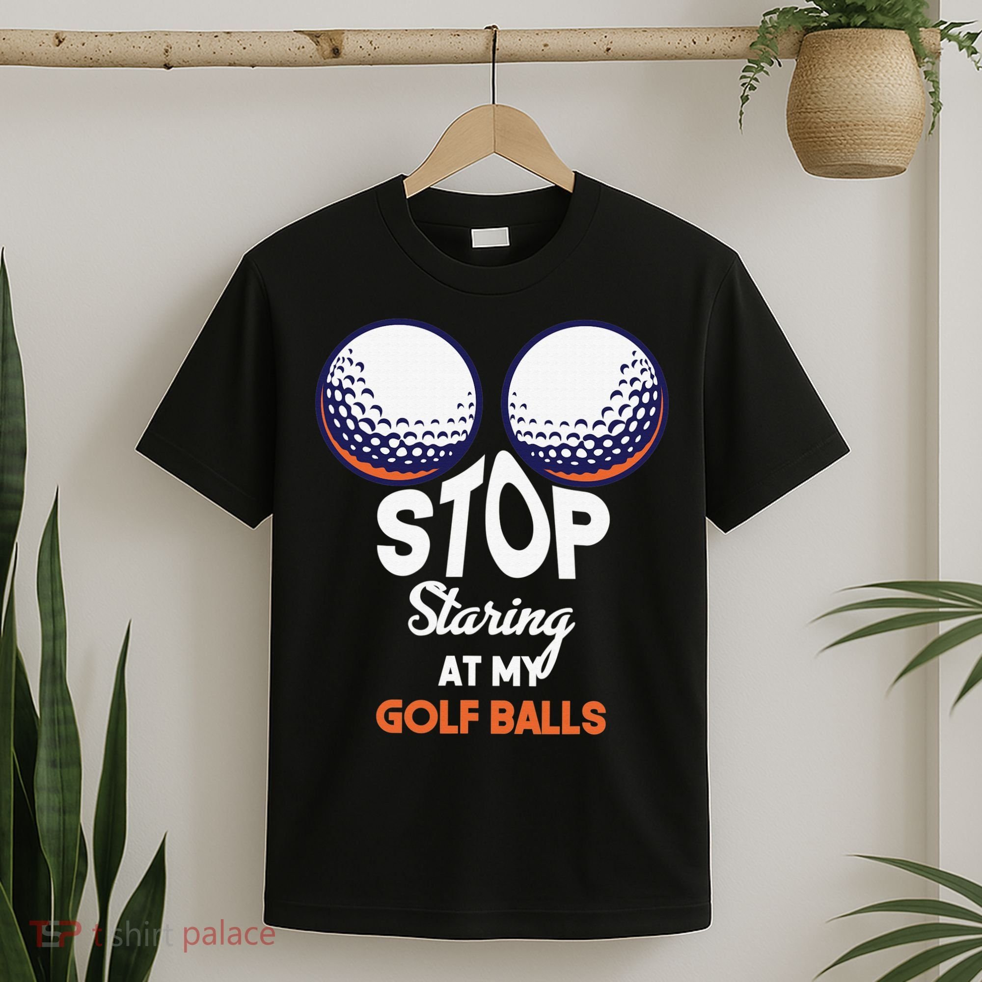 Funny Stop Staring At My Golf Balls Cute Golfing Gift Joke T-Shirt