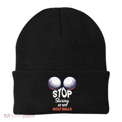 Funny Stop Staring At My Golf Balls Cute Golfing Gift Joke Beanie