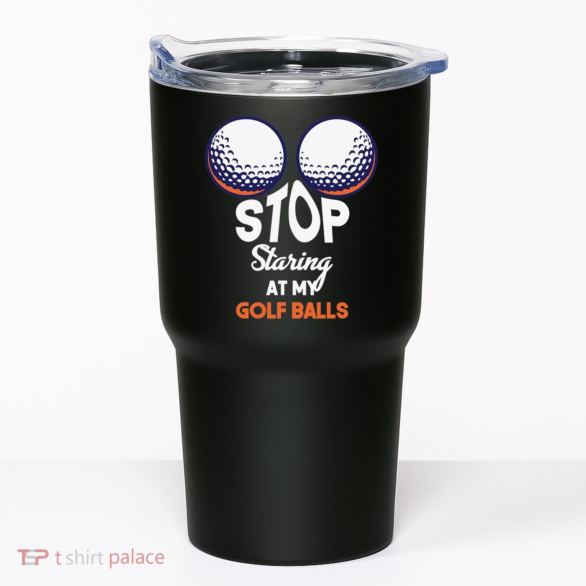 Funny Stop Staring At My Golf Balls Cute Golfing Gift Joke Tumbler