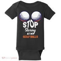 Funny Stop Staring At My Golf Balls Cute Golfing Gift Joke Baby Bodysuit thumb 0