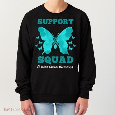 Funny Support Squad Ovarian Cancer Awareness Women's Sweatshirt