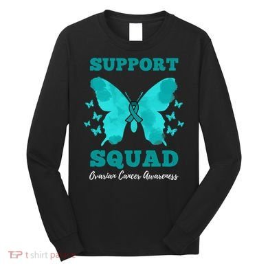 Funny Support Squad Ovarian Cancer Awareness Long Sleeve Shirt