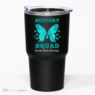 Funny Support Squad Ovarian Cancer Awareness Tumbler
