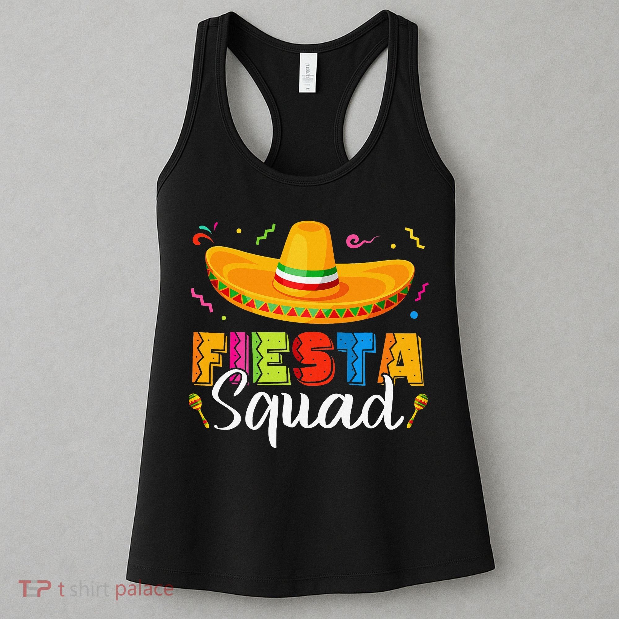 Fiesta Squad San Antonio Texas Cinco De Mayo Lets Fiesta Women's Tank Top