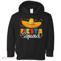 Fiesta Squad San Antonio Texas Cinco De Mayo Lets Fiesta Toddler Hoodie thumb 0