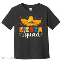 Fiesta Squad San Antonio Texas Cinco De Mayo Lets Fiesta Toddler T-Shirt thumb 0