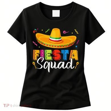 Fiesta Squad San Antonio Texas Cinco De Mayo Lets Fiesta Women's T-Shirt