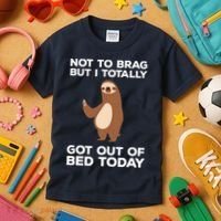 Funny Sloth Shirts Totally Got Out Of Bed Today Kids T-Shirt thumb 3