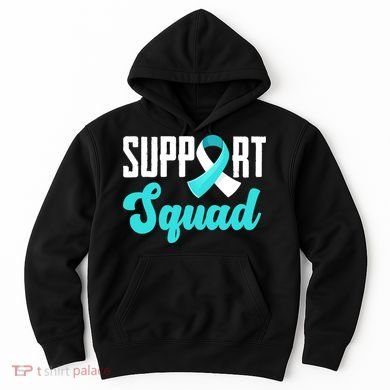 Funny Support Squad Teal White Ribbon Cervical Cancer Awareness Hoodie