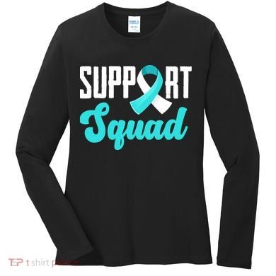 Funny Support Squad Teal White Ribbon Cervical Cancer Awareness Women's Long Sleeve Shirt