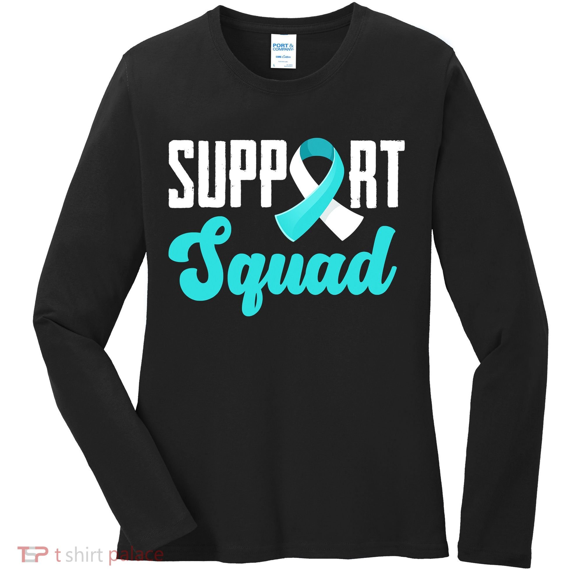 Funny Support Squad Teal White Ribbon Cervical Cancer Awareness Women's Long Sleeve Shirt