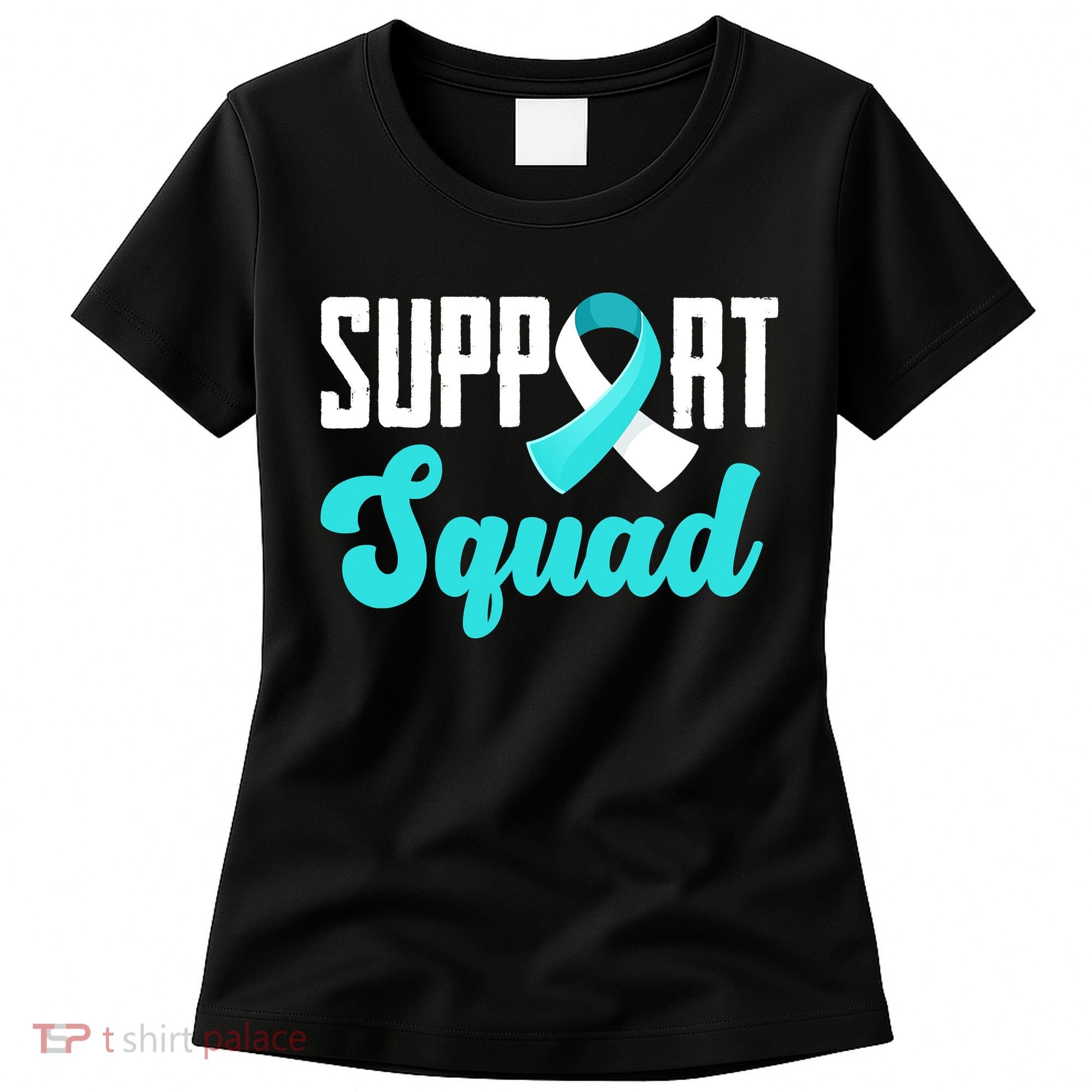 Funny Support Squad Teal White Ribbon Cervical Cancer Awareness Women's T-Shirt