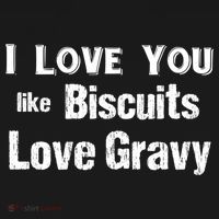 Funny Southern Sayings I Love You Like Biscuits Love Gravy Meaningful Gift Bucket Hat thumb 4