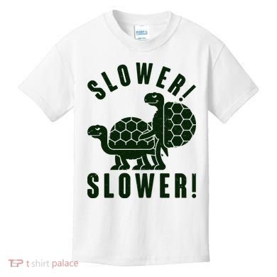 Funny Slower Slower Two Turtles Kids T-Shirt
