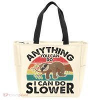 Funny Sleep Sloth Anything You Can Do Women Gift Tote Bag thumb 0