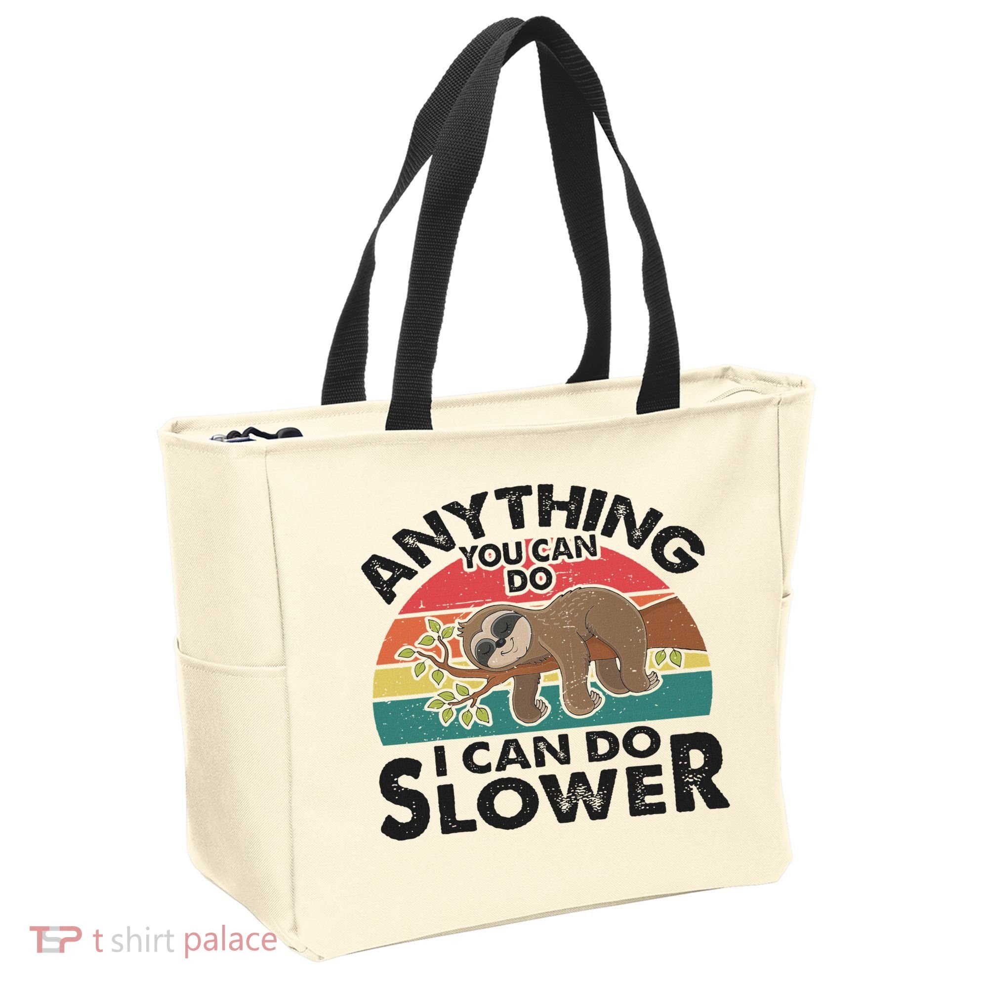 Funny Sleep Sloth Anything You Can Do Women Gift Tote Bag