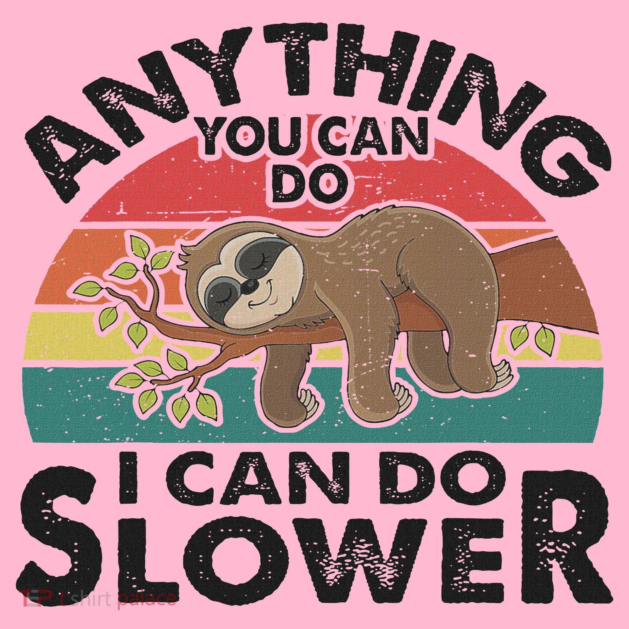 Funny Sleep Sloth Anything You Can Do Women Gift Coaster
