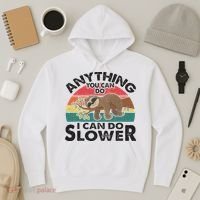 Funny Sleep Sloth Anything You Can Do Women Gift Hoodie thumb 3