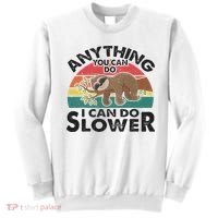 Funny Sleep Sloth Anything You Can Do Women Gift Sweatshirt thumb 0