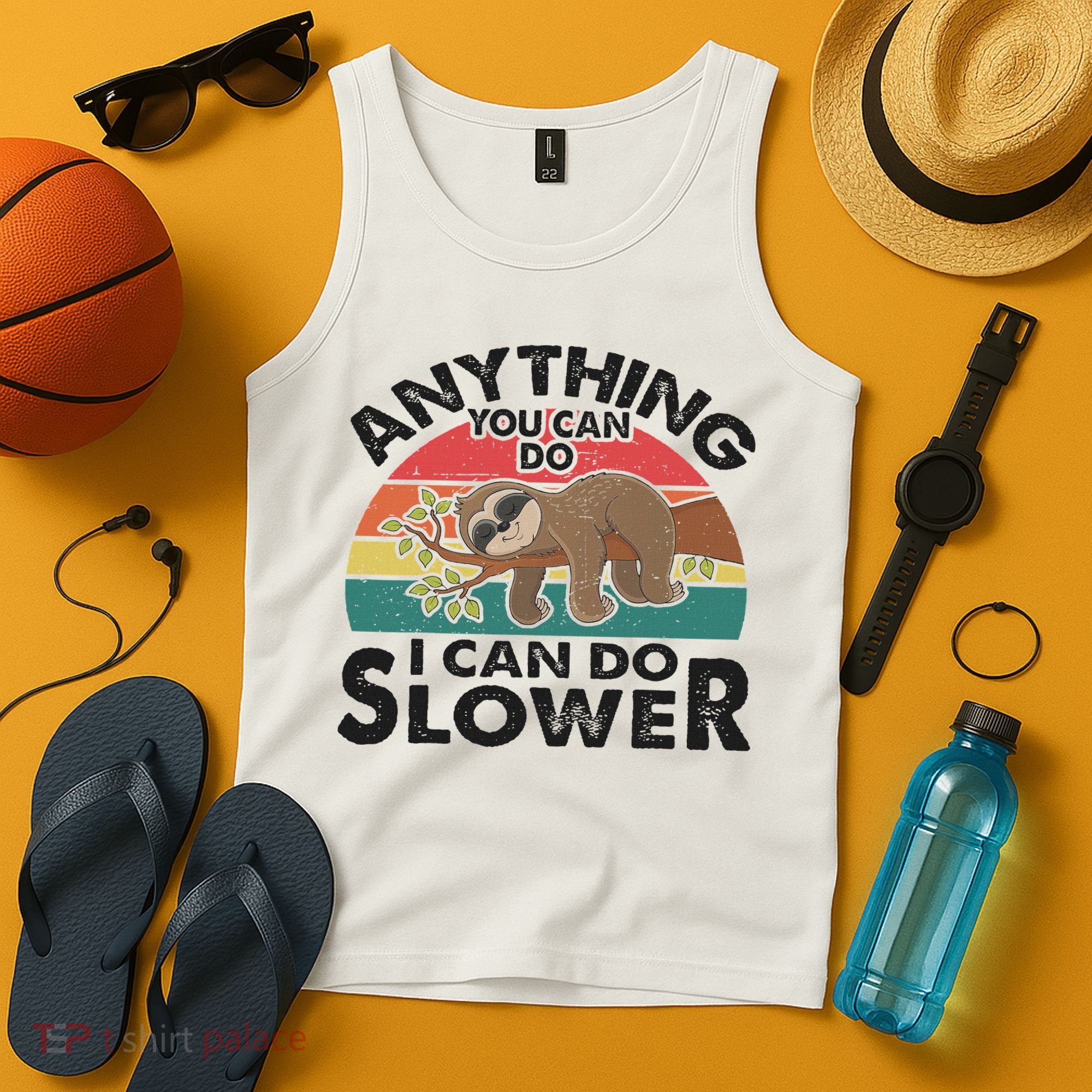 Funny Sleep Sloth Anything You Can Do Women Gift Tank Top