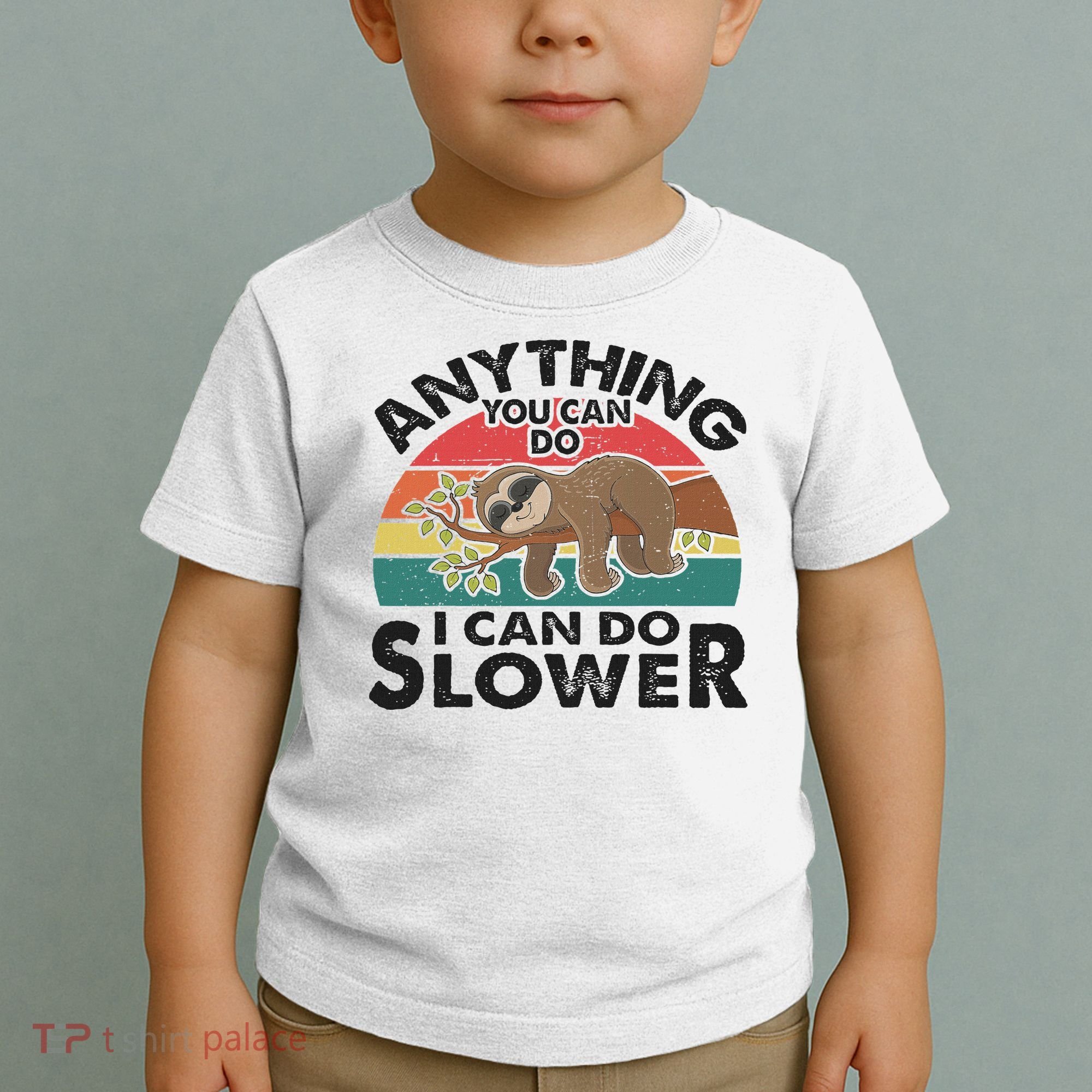 Funny Sleep Sloth Anything You Can Do Women Gift Toddler T-Shirt