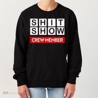 Funny Shit Show Crew Member Women's Sweatshirt thumb 0