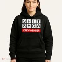 Funny Shit Show Crew Member Hoodie thumb 5