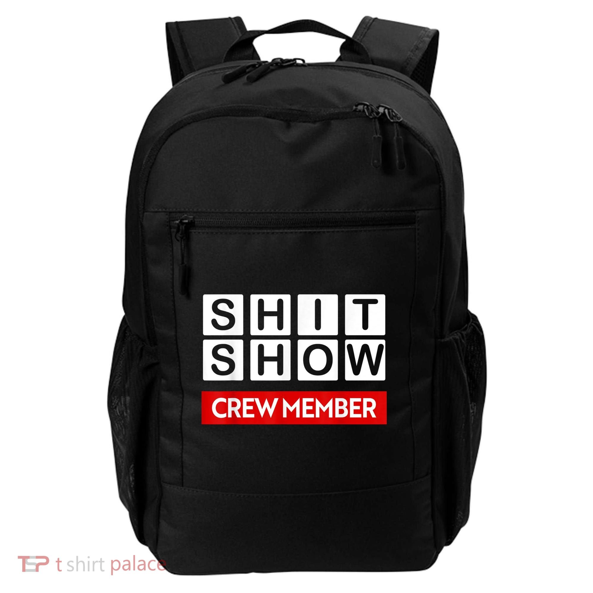 Funny Shit Show Crew Member Backpack