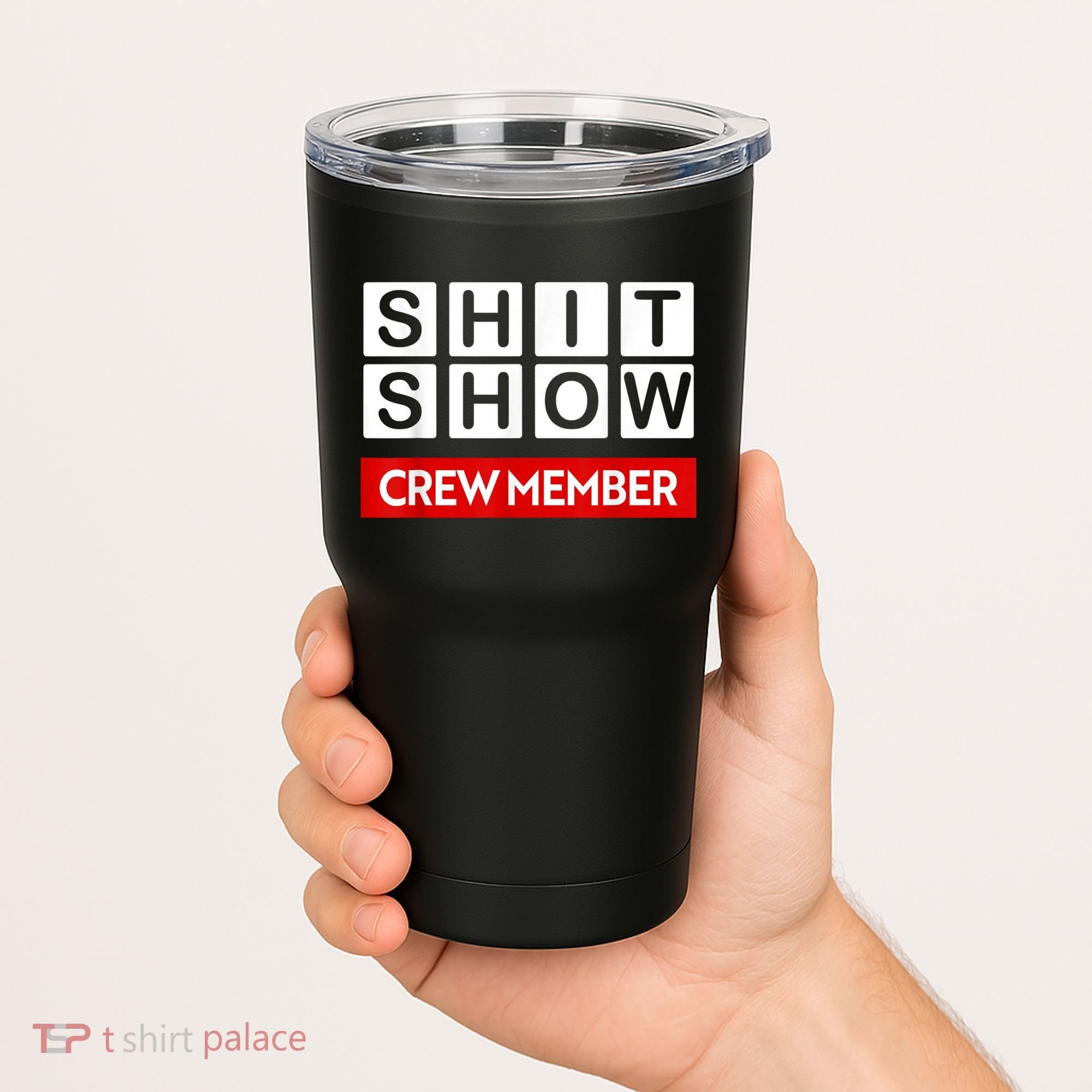 Funny Shit Show Crew Member Tumbler