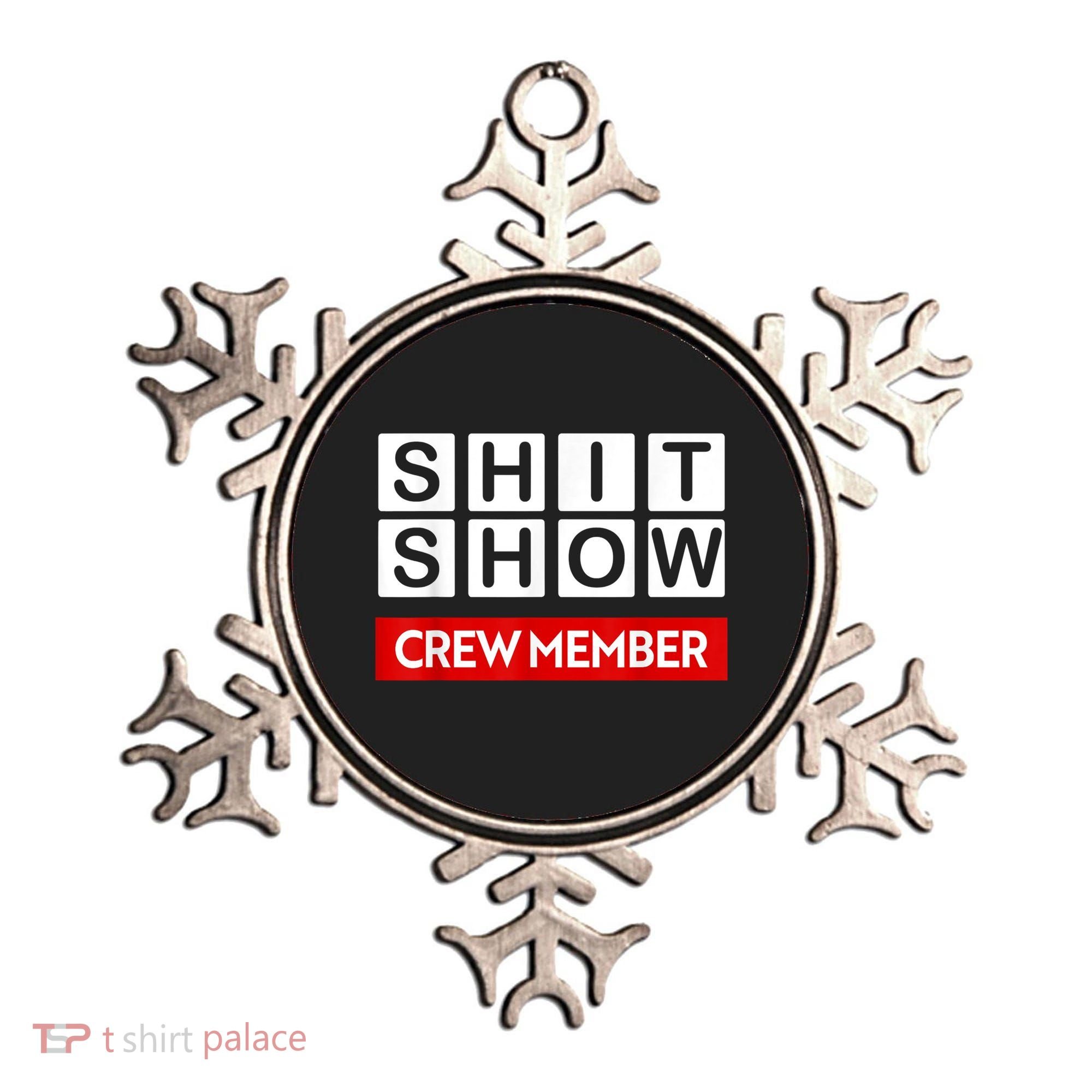Funny Shit Show Crew Member Ornament
