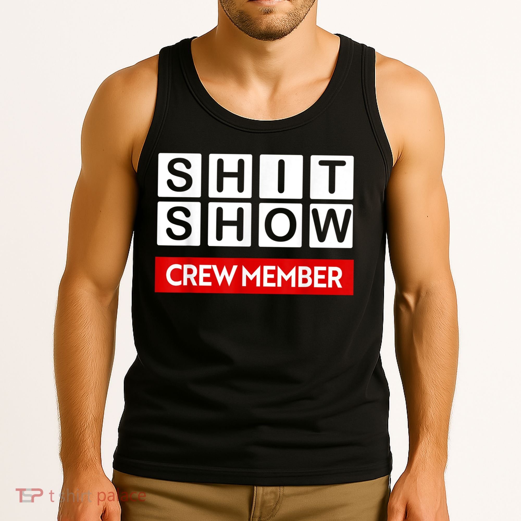 Funny Shit Show Crew Member Tank Top