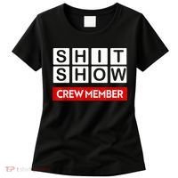 Funny Shit Show Crew Member Women's T-Shirt thumb 0