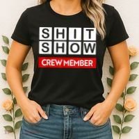 Funny Shit Show Crew Member Women's T-Shirt thumb 2