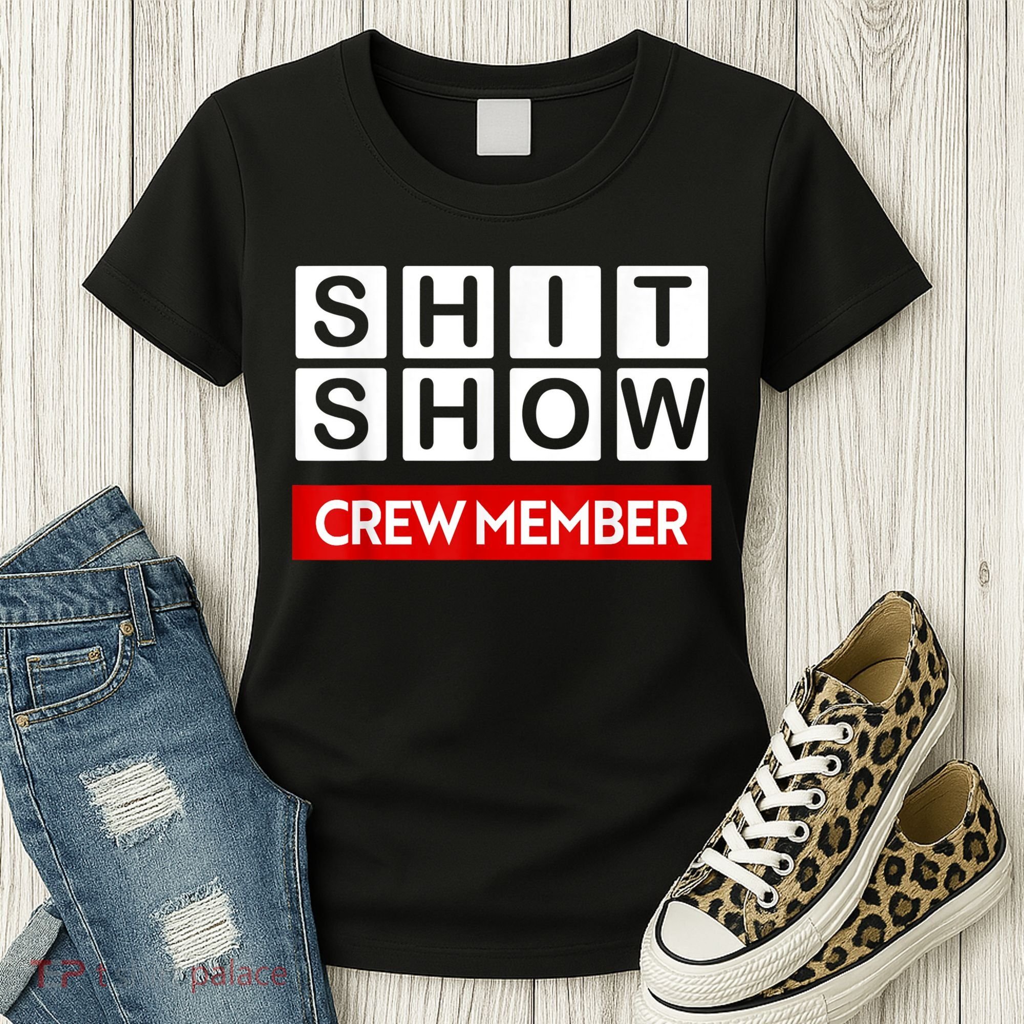Funny Shit Show Crew Member Women's T-Shirt