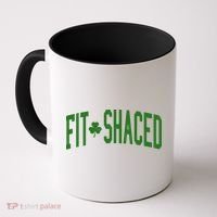 Fit Shaced St Patricks Day Drinking Party Coffee Mug thumb 0