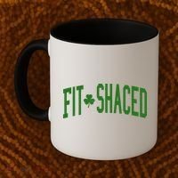 Fit Shaced St Patricks Day Drinking Party Coffee Mug thumb 2