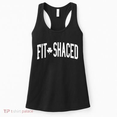 Fit Shaced St Patricks Day Drinking Party Women's Tank Top